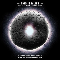 Son Lux ft. Mitski & David Byrne - This Is A Life